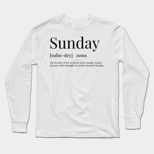 Sunday Definition Long Sleeve T-Shirt